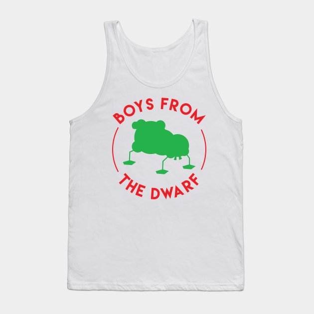 Boys From The Dwarf Tank Top by FlyNebula